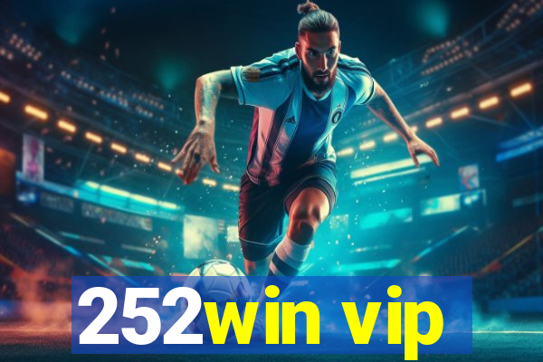 252win vip